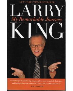 My Remarkable Journey SOFTCOVER BOOK - Signed by author Larry King (signature personalized to Bill)