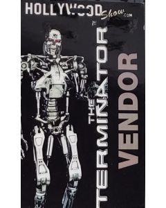  Limited Edition Hollywood Show VENDOR Pass Terminator