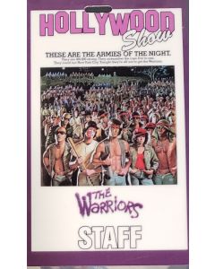  Limited Edition Hollywood Show STAFF The Warriors