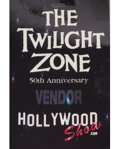  Limited Edition Hollywood Show Vendor Pass The Twilight Zone 