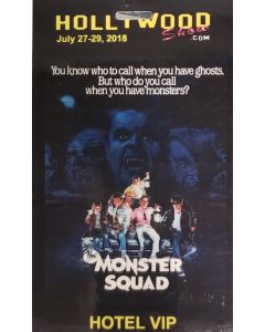  Limited Edition Hollywood Show HOTEL VIP Pass The Monster Squad