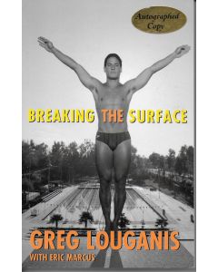 Breaking the Surface BOOK - Signed by author Greg Louganis (signature inscribed to Kathy & Rick)