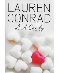 L.A. Candy BOOK - Signed by author Lauren Conrad