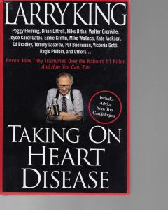 Taking on Heart Disease BOOK - Signed by author Larry King (signature personalized to Jason)