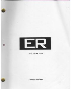 ER"Fire in the Belly" episode 19, Deezer D's personal Original Script 
