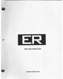 ER "Take These Broken Wings" episode 21, Deezer D's personal Original Script  
