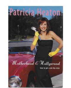  Motherhood and Hollywood BOOK - Signed by author Patricia Heaton (signature personalized to Bill)