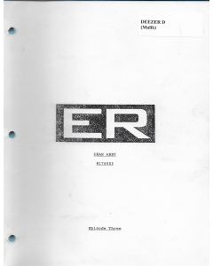 ER"Dear Abby" episode 3, Deezer D's personal Original Script