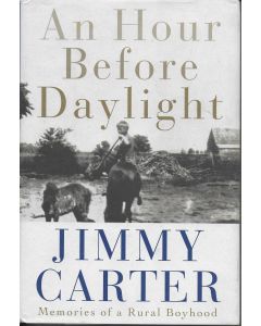 An Hour Before Daylight BOOK - Signed by author Jimmy Carter