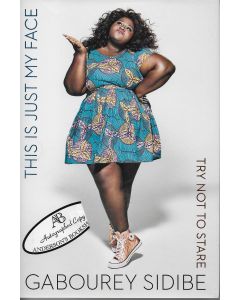 This is Just My Face BOOK signed by author Gabourey Sidibe