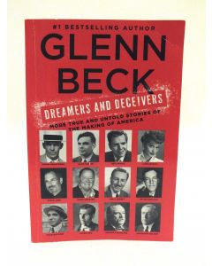 Dreamers and Deceivers BOOK - Signed by author Glenn Beck