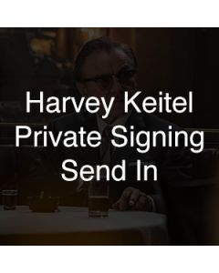 Private Signing "Harvey Keitel Send In"