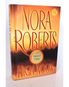 High Noon BOOK - Signed by author Nora Roberts