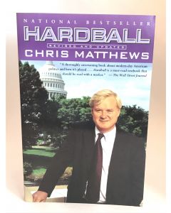 Hardball BOOK - Signed by author Chris Mathews (signature inscribed to Wil)
