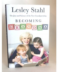 Becoming Grandma BOOK - Signed by author Leslie Stahl