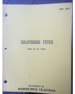 California Fever "Four On The Floor" Original Script
