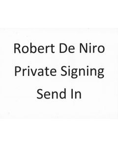 Private Signing "Robert De Niro Send In"