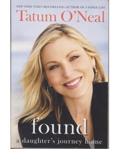 Found BOOK signed by author Tatum O'Neal (signature personalized to Deanna)